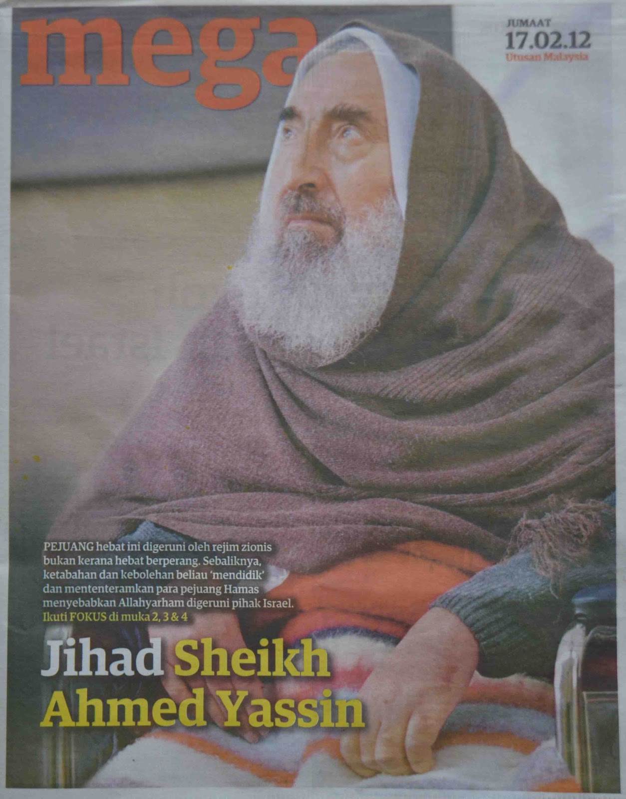 A2G2 & B2G: As Syahid Sheikh Ahmed Yassin: Syahidmu Mengugah Jutaan Jiwa